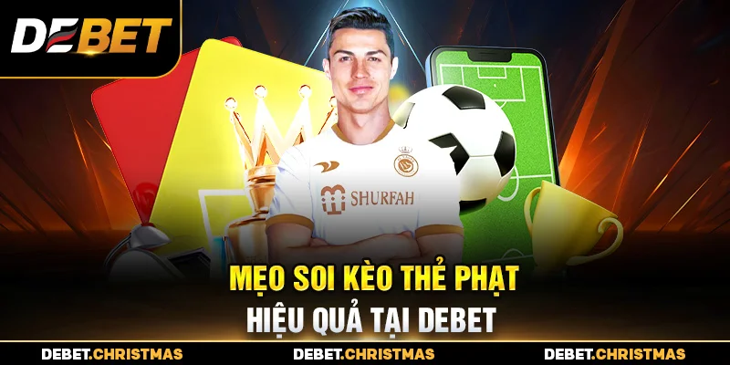 Kèo thẻ phạt - Dự đoán tỷ lệ cao 2025